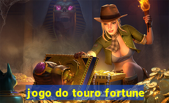 jogo do touro fortune